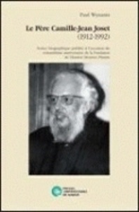 P. Wynants - Le pere camille-jean joset (1912-1992) - Notice biographique publiée à l'occasion du soixantième anniversaire de la fondation de l'Institut Moretus Plantin.