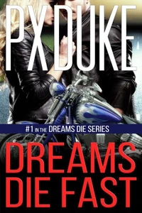 Dreams Die Fast
