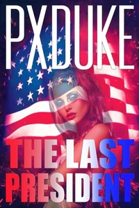 The Last President