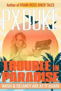 Trouble in Paradise