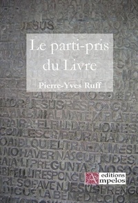 P-y Ruff - Le parti pris du livre.