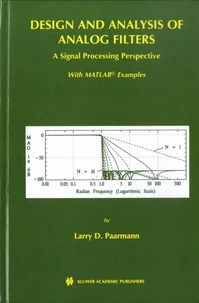 Design and Analysis of Analog Filters