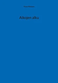 Aikojen alku