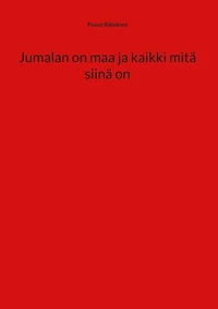 Jumalan on maa ja kaikki mitä siinä on