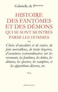 Histoire des Fantômes et des démons qui se sont montrés parmi les hommes