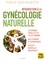 Introduction à la gynécologie naturelle
