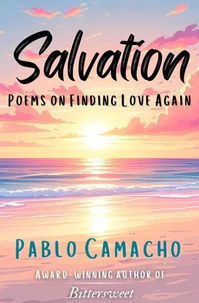 Salvation: Poems on Finding Love Again