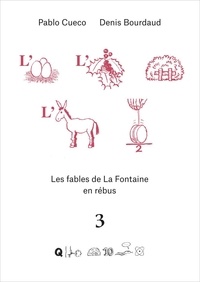 Pablo Cueco et Denis Bourdaud - Le loup et l'agneau - Rébus littéraire.