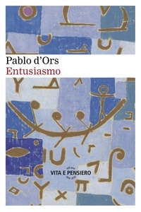 Pablo d'Ors - Entusiasmo.