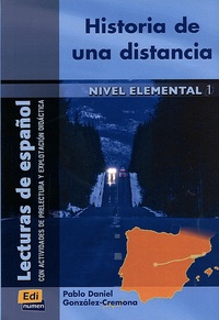 Pablo Daniel Gonzalez-Cremona Nogales - Historia de una distancia - Nivel elemental 1.