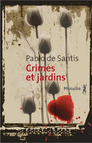 https://products-images.di-static.com/image/pablo-de-santis-crimes-et-jardins/9791022600811-475x500-1.webp