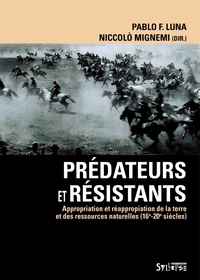 Prédateurs et résistants - Appropriation et réappropriation de la terre et des ressources naturelles (16e-20e siècles).pdf