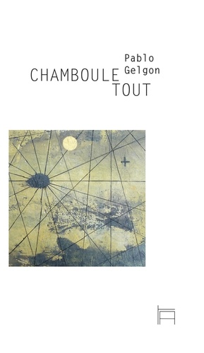 Pablo Gelgon - Chamboule-tout.