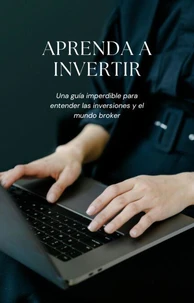 Aprendiendo a invertir
