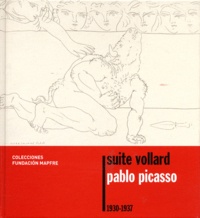 Pablo Jiménez Burillo et Leyre Bozal - Suite Vollard, Pablo Picasso - 1930-1937.