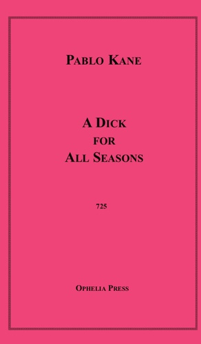 A Dick for All Seasons