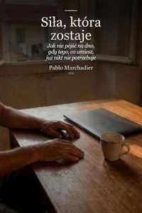 Siła, która zostaje
