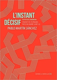 Pablo Martin Sanchez - L'instant décisif.