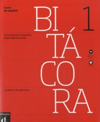 Pablo Martinez Gila - Bitacora 1 A1 - Cuaderno de ejercicios. 1 CD audio
