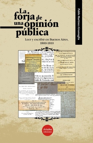 La forja de una opinión pública. Leer y escribir en Buenos Aires, 1800-1810