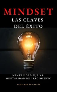 Mindset. Las claves del éxito
