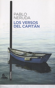 Pablo Neruda - Los versos del Capitan.