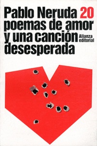 Pablo Neruda - Poemas de amor y una cancion desesperada.