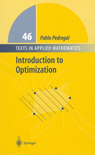 Pablo Pedregal - Introduction to optimization.
