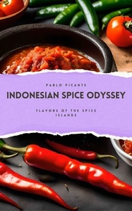 Pablo Picante - Indonesian Spice Odyssey: Flavors of the Spice Islands.