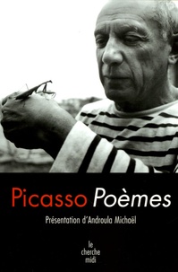 Pablo Picasso et Androula Michaël - Poèmes.