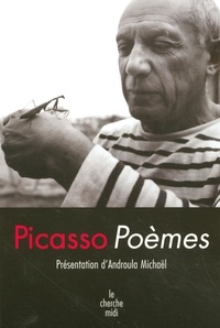 Pablo Picasso et Androula Michaël - Poèmes.