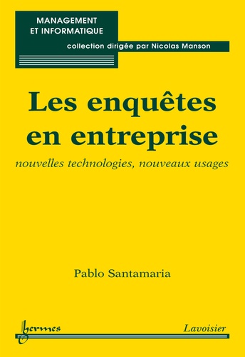 Pablo Santamaria - Les enquêtes en entreprise : nouvelles technologies, nouveaux usages.