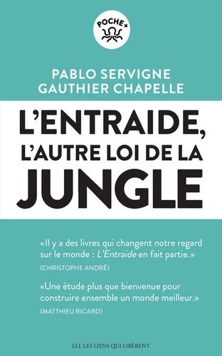 Pablo Servigne et Gauthier Chapelle - L'entraide - L'autre loi de la jungle.