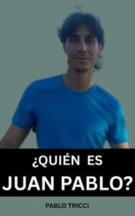 ¿Quién es Juan Pablo?