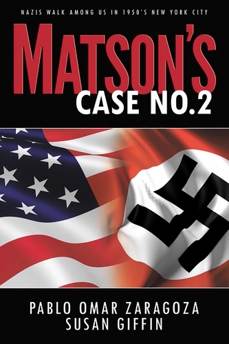  Pablo Zaragoza - Matson’s Case No. 2 - Matson Case Files, #2.