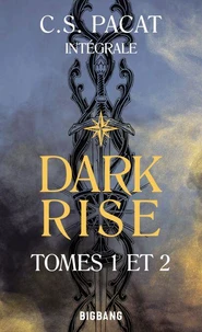 Dark Rise - L'Intégrale (Tomes 1 et 2)