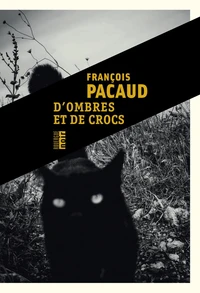 D'ombres et de crocs
