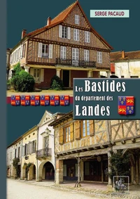 Les bastides du département des Landes