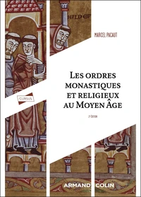 Les ordres monastiques et religieux au Moyen-Age