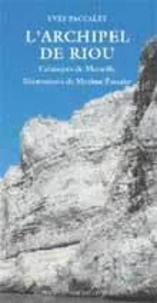 L'Archipel De Riou. Calanques De Marseille