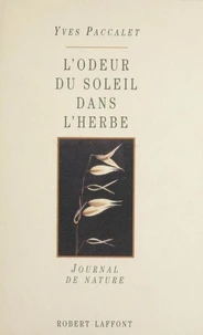 L'odeur du soleil dans l'herbe