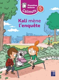 Kali mène l'enquête CP unité 5 Calimots