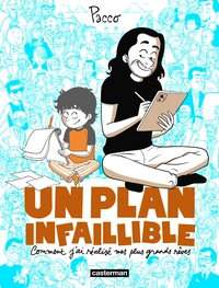 Un plan infaillible
