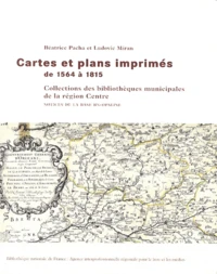 Cartes et plans imprimés de 1564 à 1815