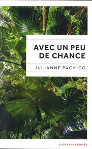 Avec un peu de chance