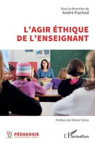 L’agir éthique de l’enseignant