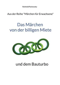 Das Märchen von der billigen Miete
