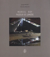 Marcel Roy, passeur de lumière