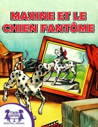 Maxine et le Chien Fantôme