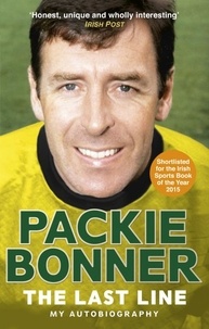 Packie Bonner - The Last Line: My Autobiography.